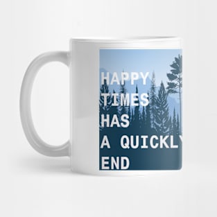 QUICKLY END Mug